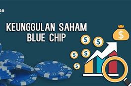 Saham Blue Chip Apa Saja